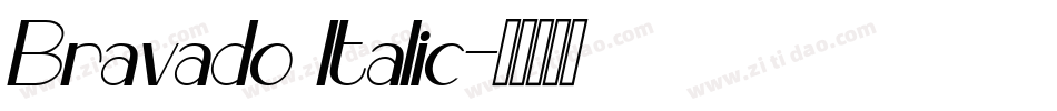 Bravado Italic字体转换